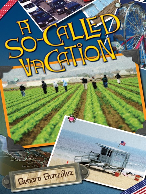 Title details for A So-Called Vacation by Genaro González - Available